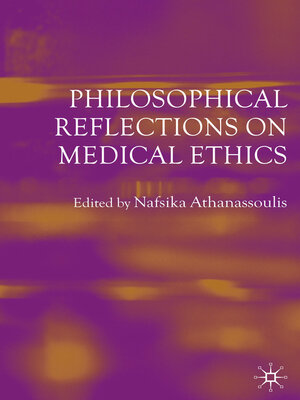 cover image of Philosophical Reflections on Medical Ethics